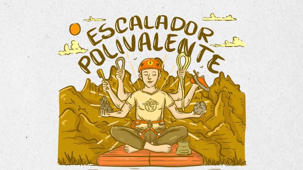 "Ilustración de escalador polivalente meditando en un crash pad, con seis brazos sosteniendo equipo de escalada (cepillo, friends, cuerda, pie de gato, roca), fondo de montañas, texto 'Escalador Polivalente'."