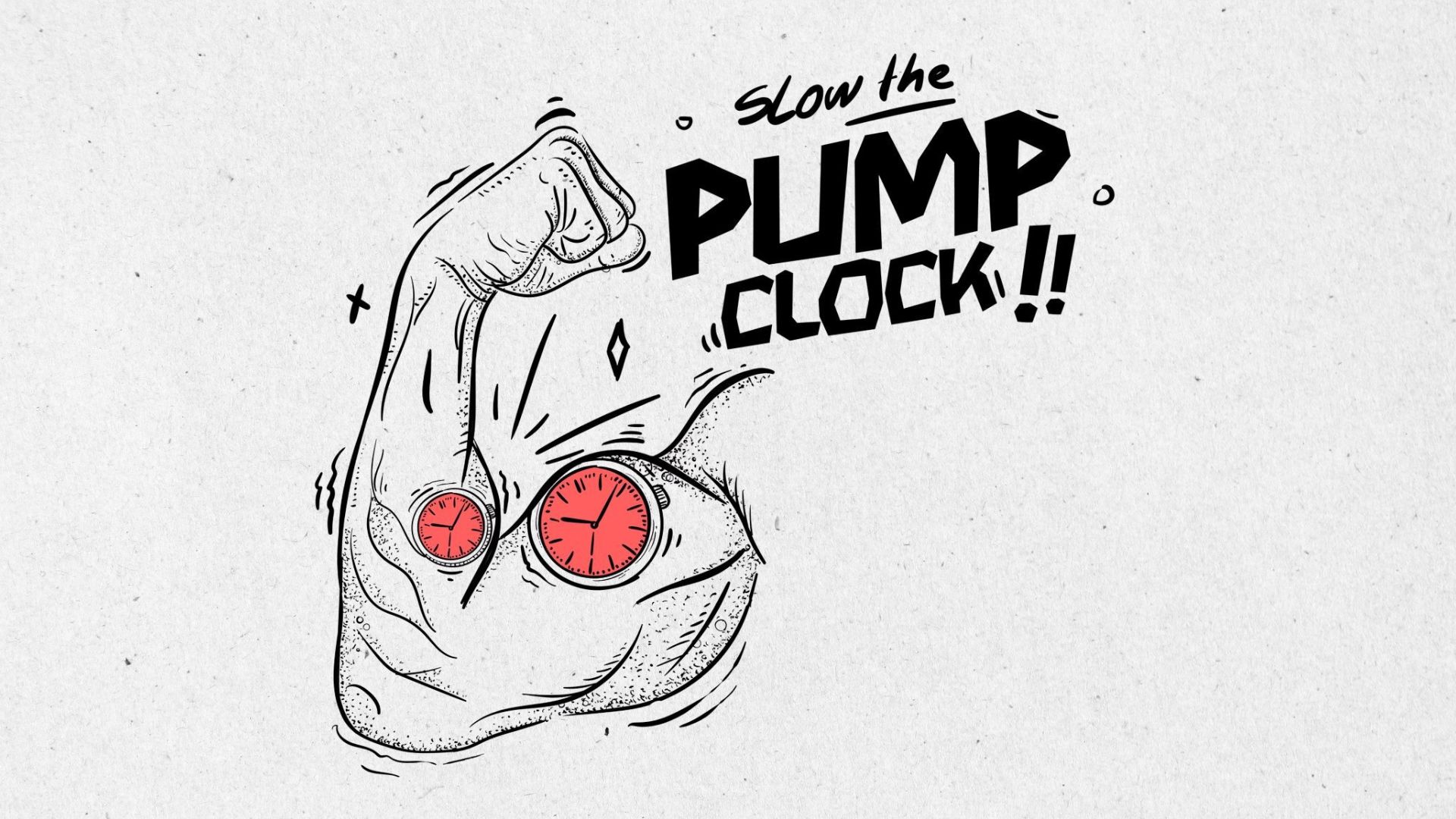 Ilustración de un brazo musculoso con relojes en los antebrazos y la frase “Slow the pump clock”, representando el concepto de pump en la escalada.
